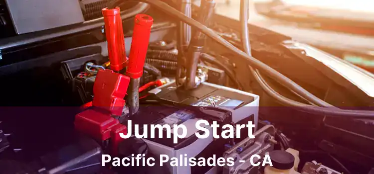 Jump Start Pacific Palisades - CA