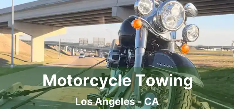 Motorcycle Towing Los Angeles - CA