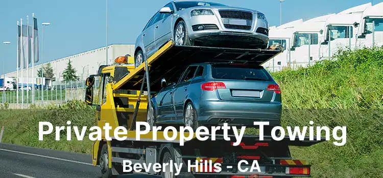 Private Property Towing Beverly Hills - CA