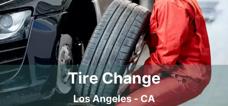 Tire Change Los Angeles - CA