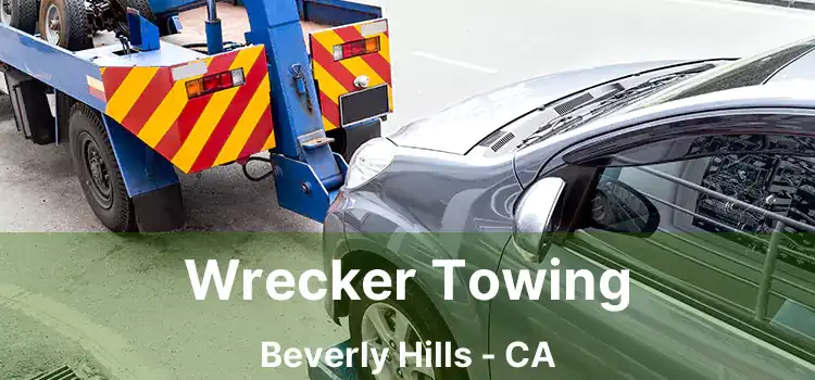 Wrecker Towing Beverly Hills - CA